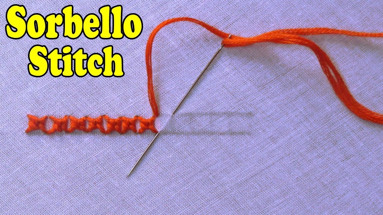 Hand Embroidery | Sorbello Stitch Tutorial | Hand Embroidery Designs #63
