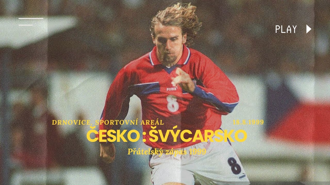 Česko - Švýcarsko 3:0 | Přátelský zápas 1999 | Celý Zápas - 18.8.1999