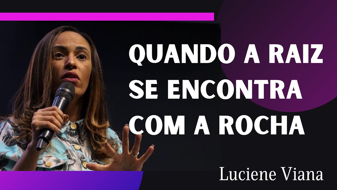 Quando a raiz se encontra com a Rocha