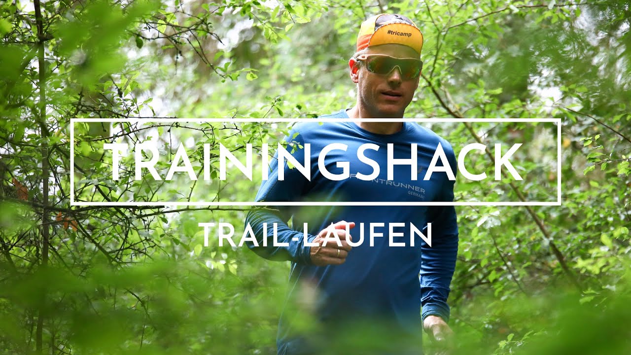 TRAININGSHACK | Traillaufen