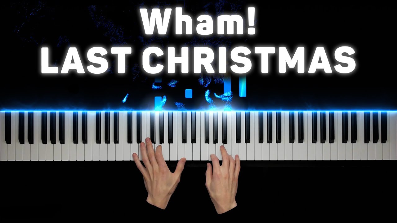 Wham! - Last Christmas | На пианино