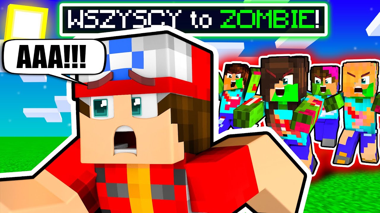WSZYSCY to ZOMBIE! Czy PRZEŻYJĘ w Minecraft