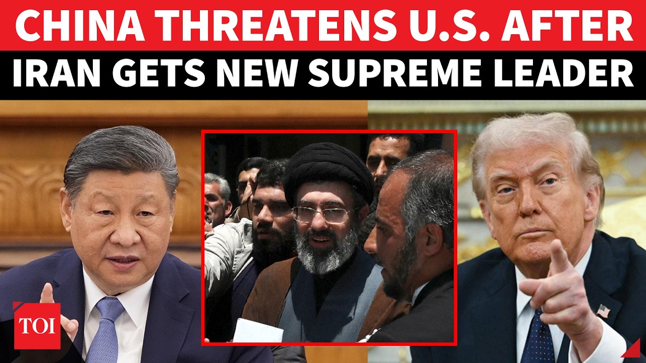 ‘Don’t Dare To Touch…’: China’s CHILLING Threat To US, Israel After Iran Gets New Supreme Leader
