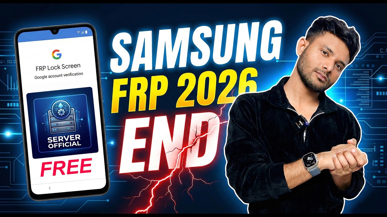 Samsung FRP 2026 END Free | A to Z Covered Samsung FRP Latest