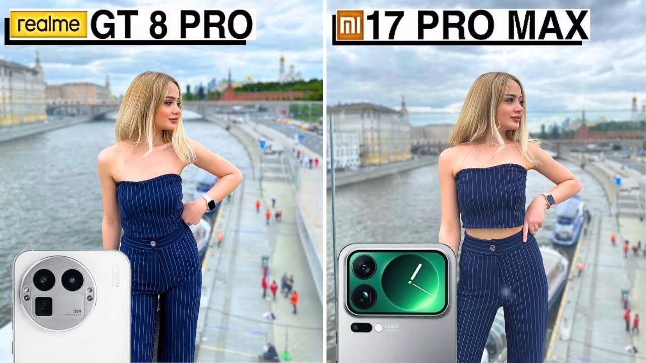 Realme GT 8 Pro Vs Xiaomi 17 Pro Max Camera Test Comparison 