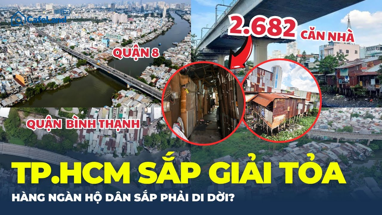 TP.HCM sắp giải tỏa hơn 2.600 căn nhà: Dự án nào sẽ triển khai ở Quận 8 và Bình Thạnh? | CafeLand