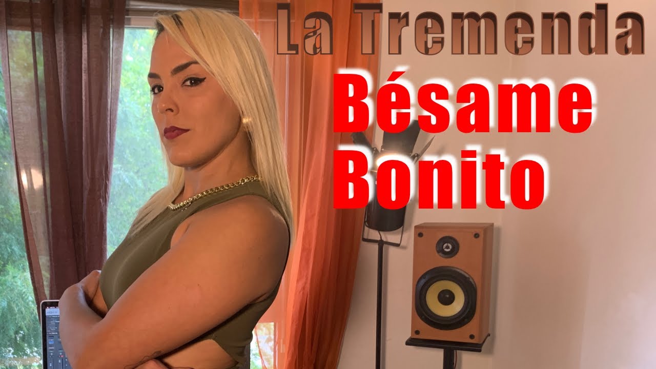 Bésame Bonito   🥰 La Tremenda  🎤 CumbiaTom 🔥