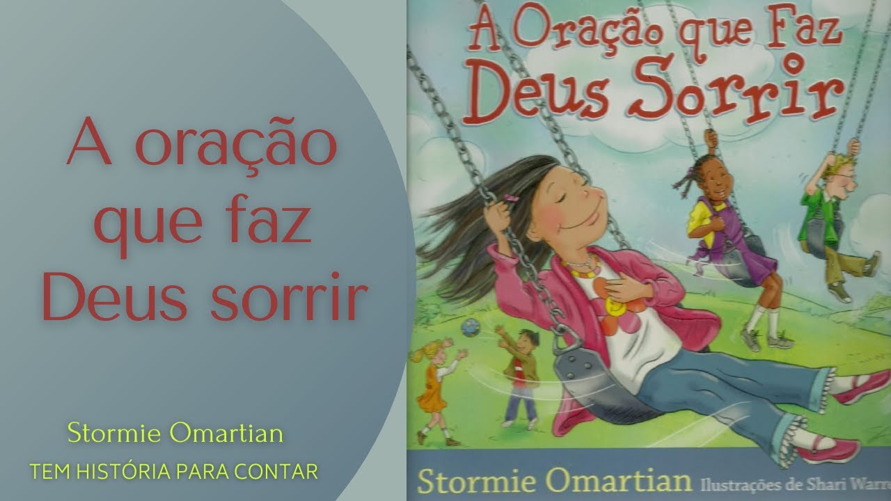 A ORAÇÃO QUE FAZ DEUS SORRIR- STORMIE OMARTIAN