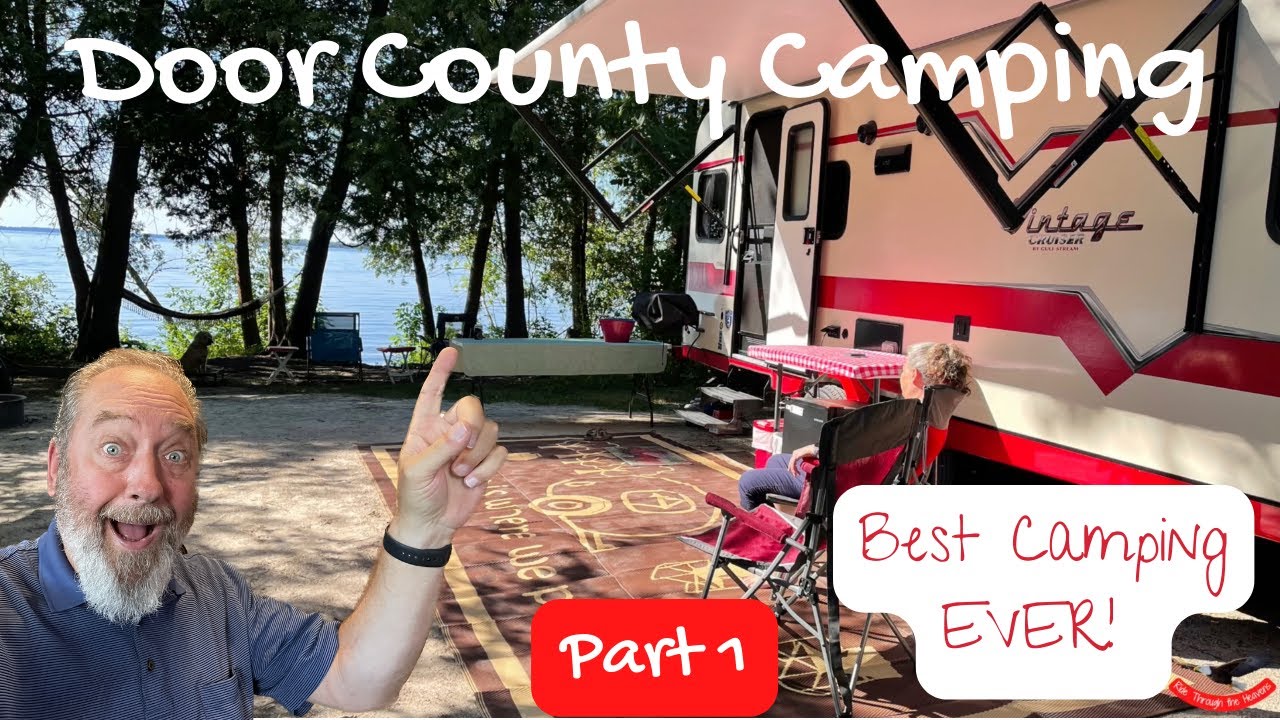 Best of Door County & Peninsula State Park - Part 1