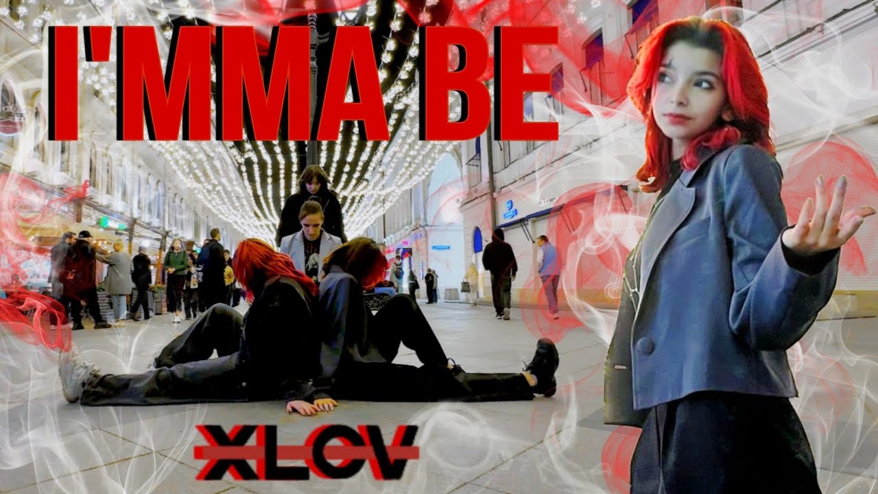 [K-POP IN PUBLIC | ONE TAKE] XLOV — 'I'mma Be' 