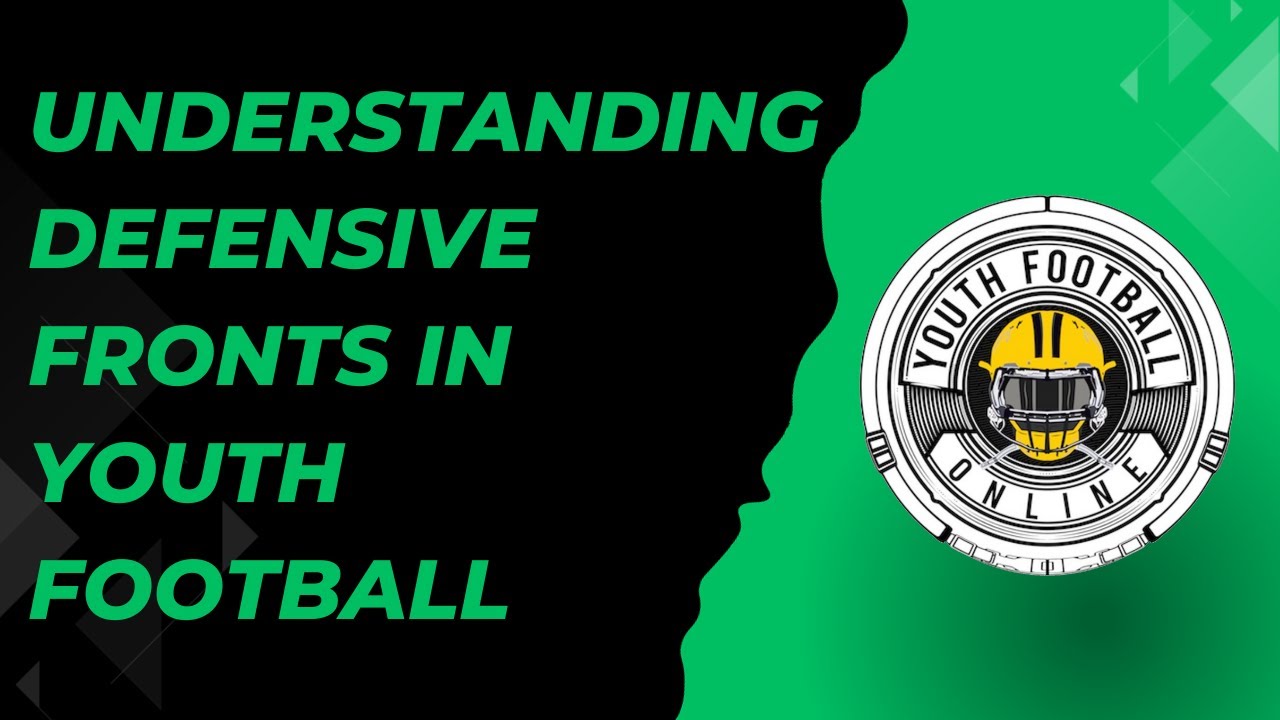 Understanding Common Defensive Fronts
