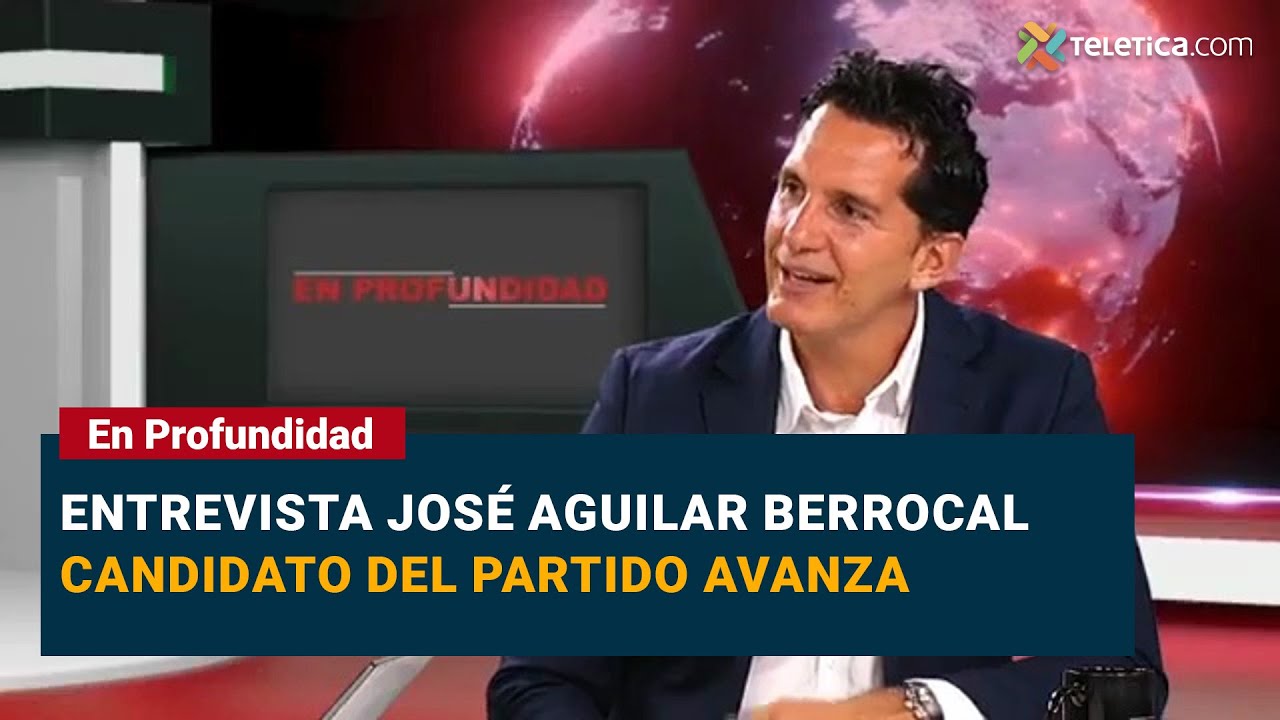En Profundidad: Entrevista José Aguilar Berrocal, candidato del partido Avanza