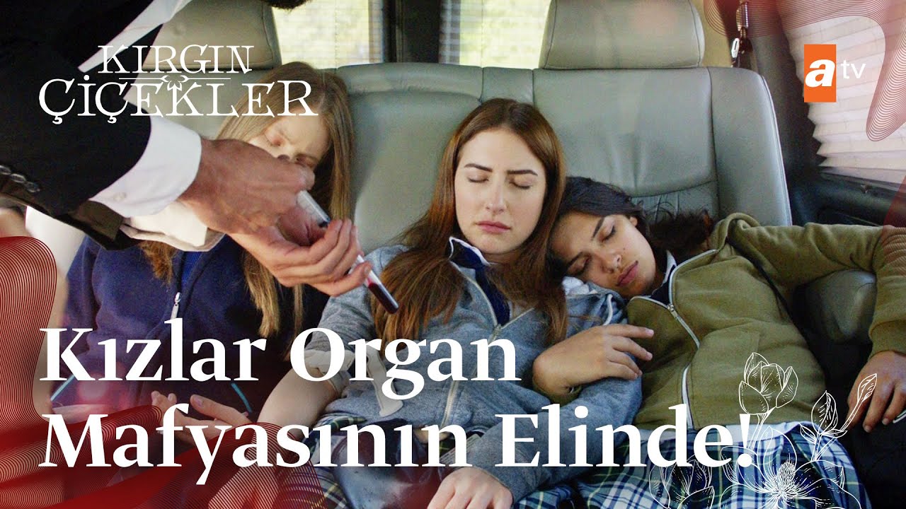 Kızların hayatı tehlikede! | Kırgın Çiçekler Mix Sahneler