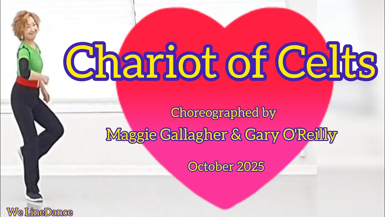 Chariot of Celts linedance - Intermediate  - October 2025