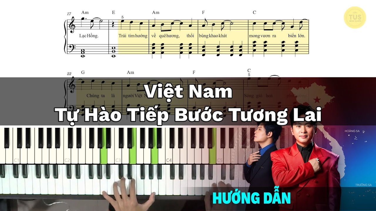 Hướng Dẫn Piano TỰ HÀO TIẾP BƯỚC TƯƠNG LAI | Piano Dễ | Kèm Sheet Nhạc | VSheet | VanDT
