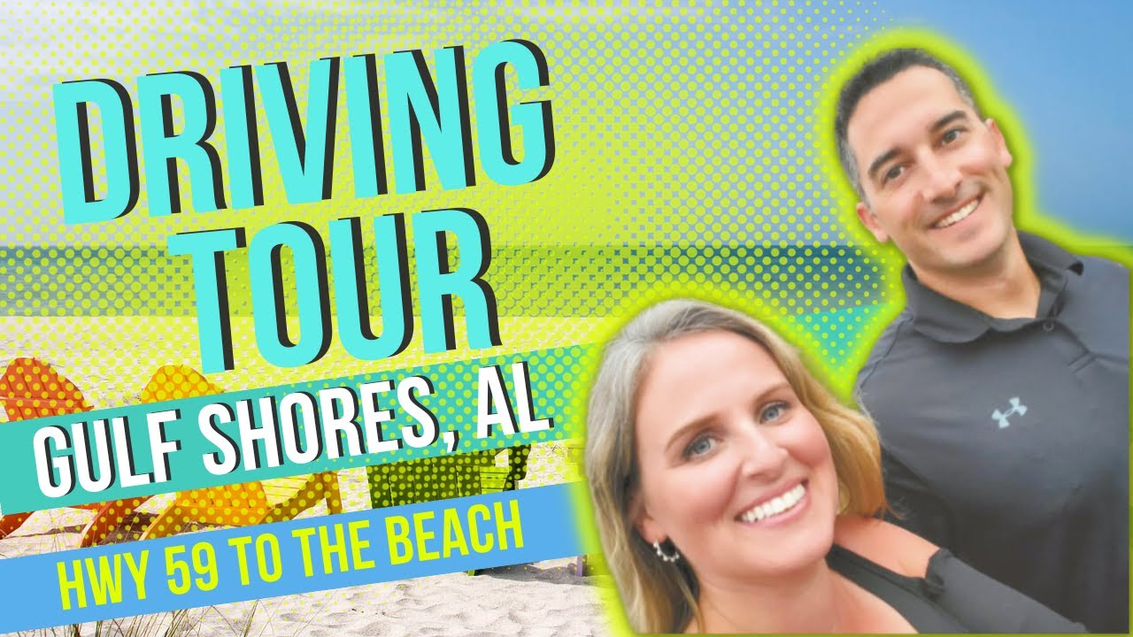 🏖GULF SHORES, AL DRIVING TOUR 🏖| Let's drive to the beach.