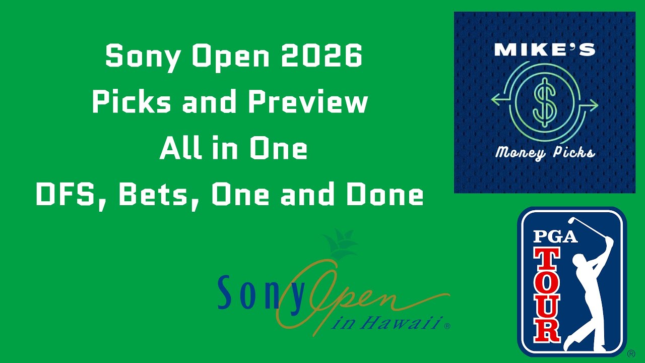 Прогнозы и предварительный обзор турнира Sony Open 2026 — все в одном: DFS, лучшие ставки, один р...