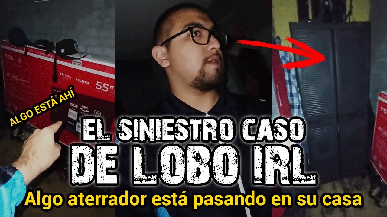 UNA ENTIDAD HABITA EN SU CASA | EL SINIESTRO CASO DE LOBO IRL