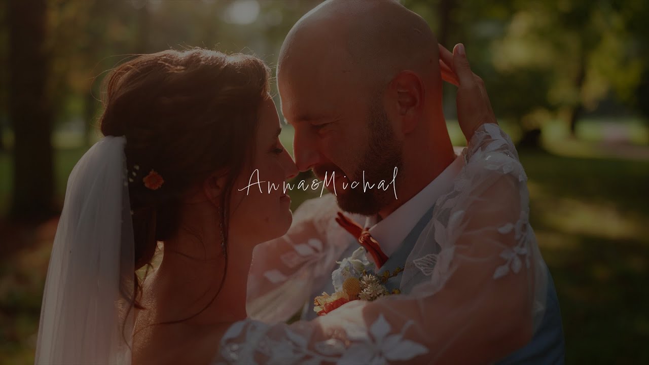 Svatební video - Anna a Michal 🤵🏼👰🏼