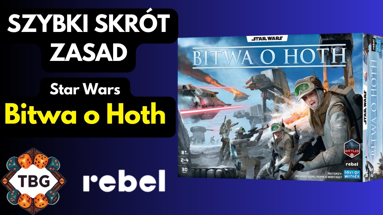 Star Wars Bitwa o Hoth | Szybki skrót zasad i jak wygląda gra planszowa | 2-4 graczy