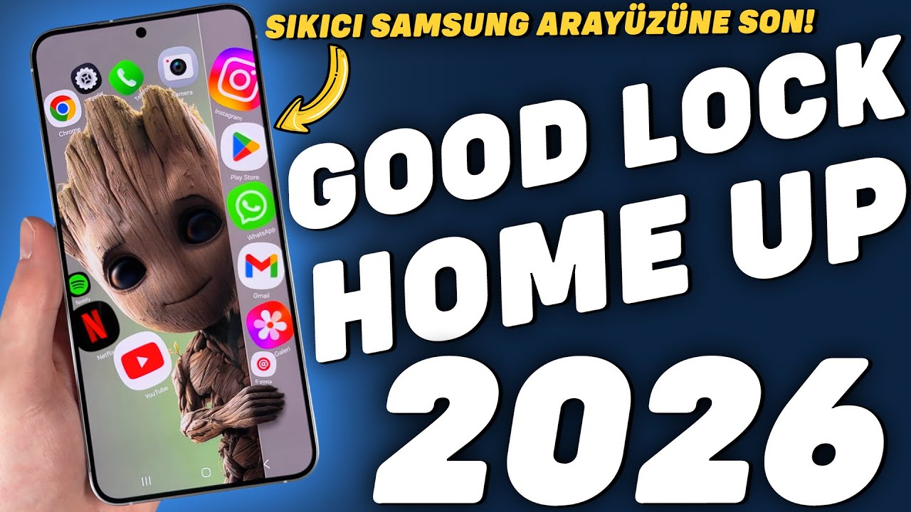Samsung'da Ana Ekranı Profesyonel Yapmanın Yolu: Good Lock Home Up Rehberi | 2026