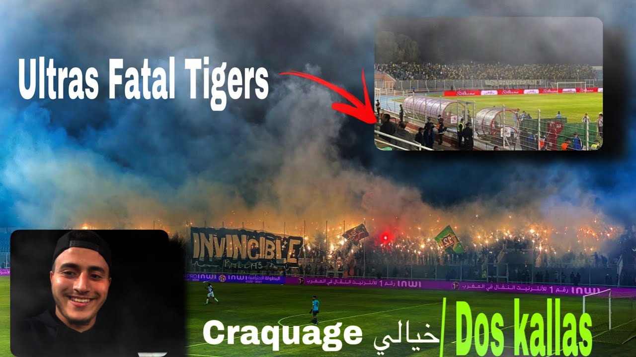 VLOG-13 DHJ VS MAS/ Dos Kallas❤️/ Ultras fatal tigers ❤️/craquage خيالي 🔥🔥🔥