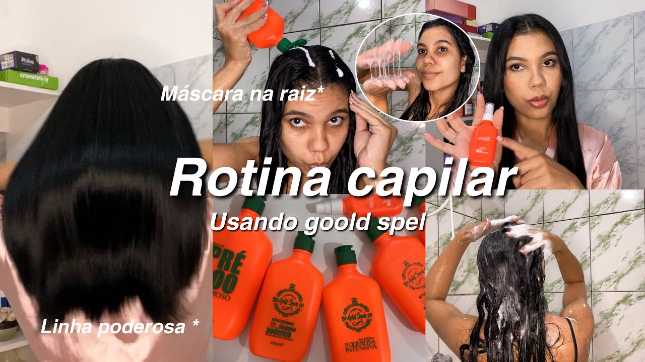 ROTINA CAPILAR COMPLETA* Usando a linha poderosa da goold spel * tônico poderoso 🧡💫
