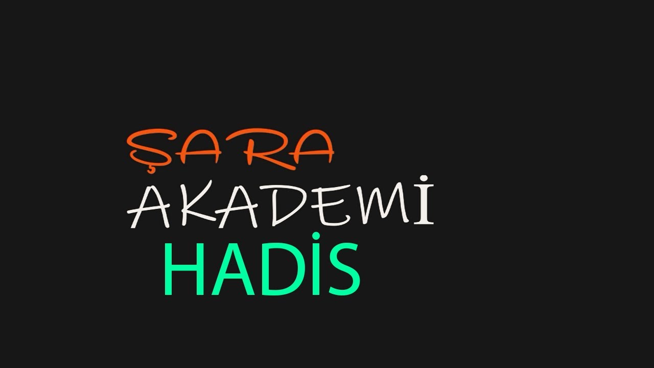 HADİS 2 - RAUF ŞARA