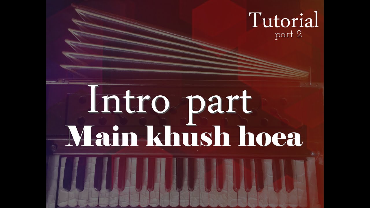 Intro part of Main Khush hoea ( Zabur  122 )