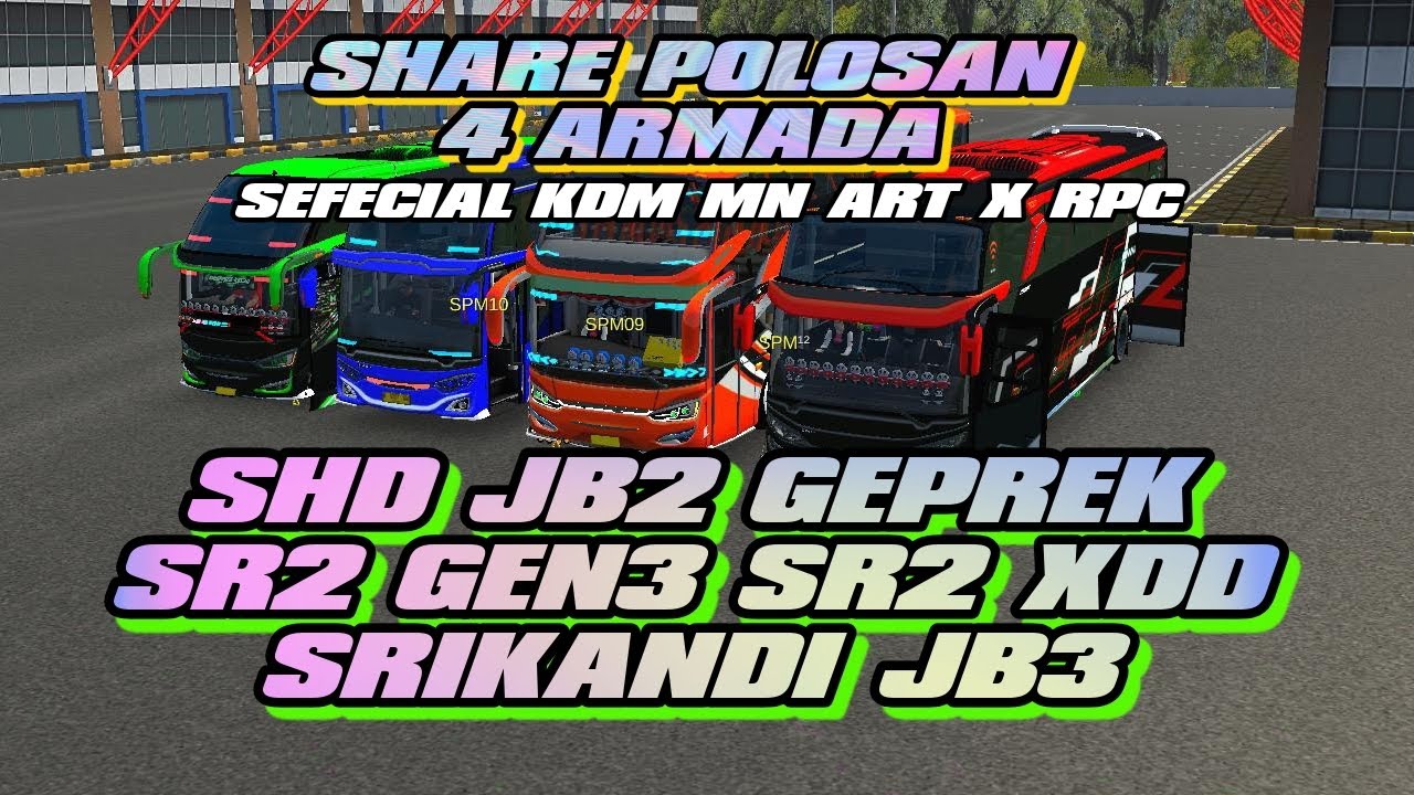 #BAGI2 LIVERY POLOSAN SEFECIAL KODENAME BY MN ART X RPC   no pw