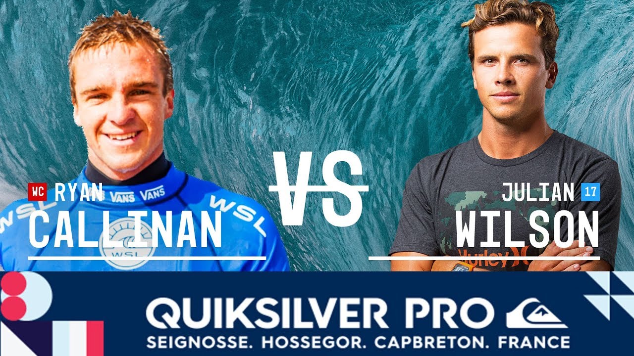 Ryan Callinan vs. Julian Wilson - FINAL - Quiksilver Pro France 2018
