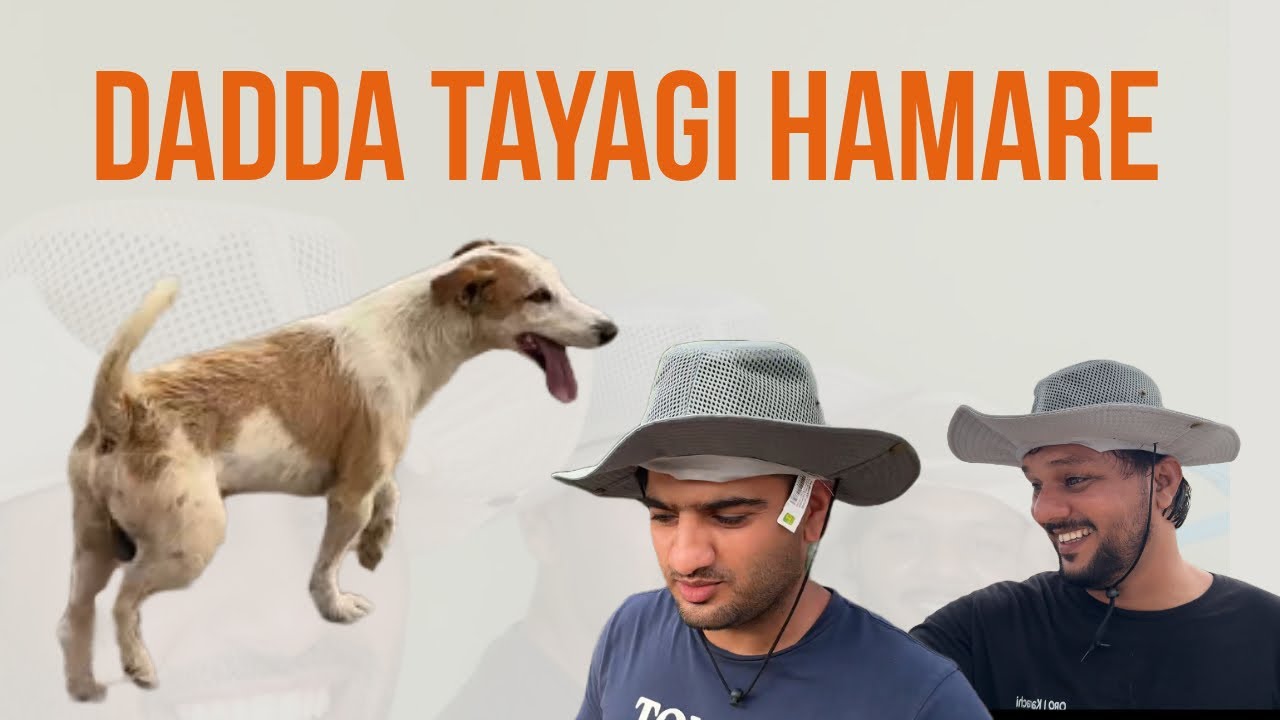 Dada tayagi hamare saat saat chalta raha
