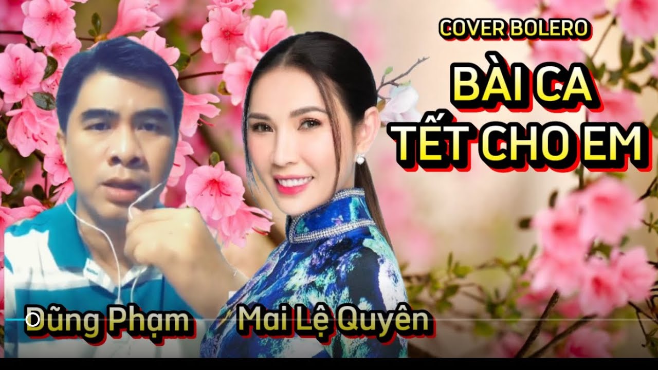 Bài Ca Tết Cho Em | Cover Bolero | Nhạc Xuân Trữ Tình Nhẹ Nhàng