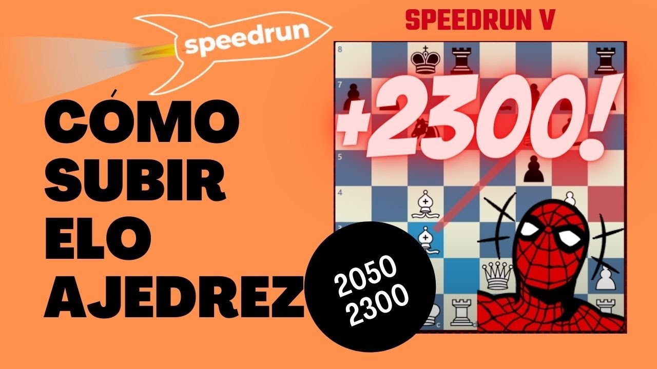 C&oacute;mo subir ELO ajedrez - 2050-2300 SPEEDRUN 🚀  Parte #5 GMSpiderIbarra
