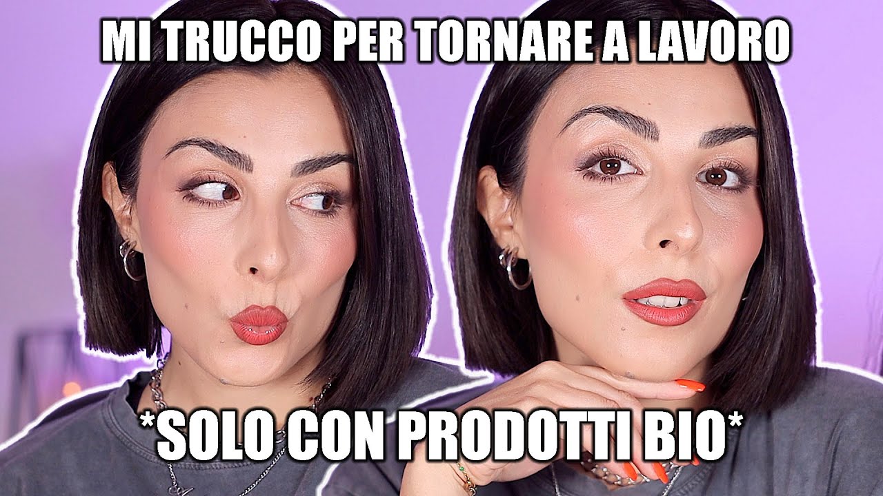 MAKE-UP BACK TO SCHOOL/OFFICE SOLO CON PRODOTTI BIO?😱 || AMBRA JESS
