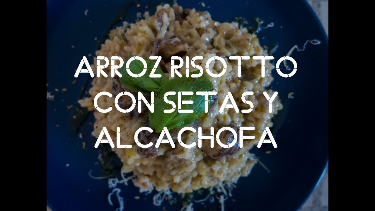 Risotto de alcachofas y setas