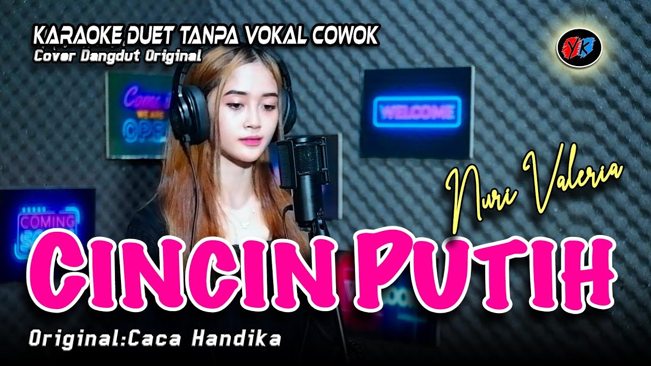 Cincin Putih Karaoke Duet Tanpa Vokal Cowok - Nuri Valeria (Caca Handika)
