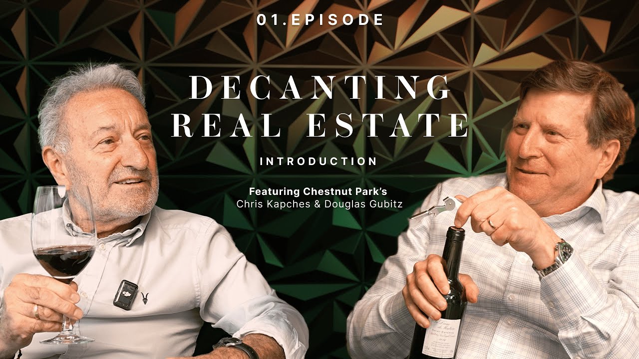 Exploring the Toronto Market with Chris Kapches & Doug Gubitz | Decanting Real Estate - Episode 1