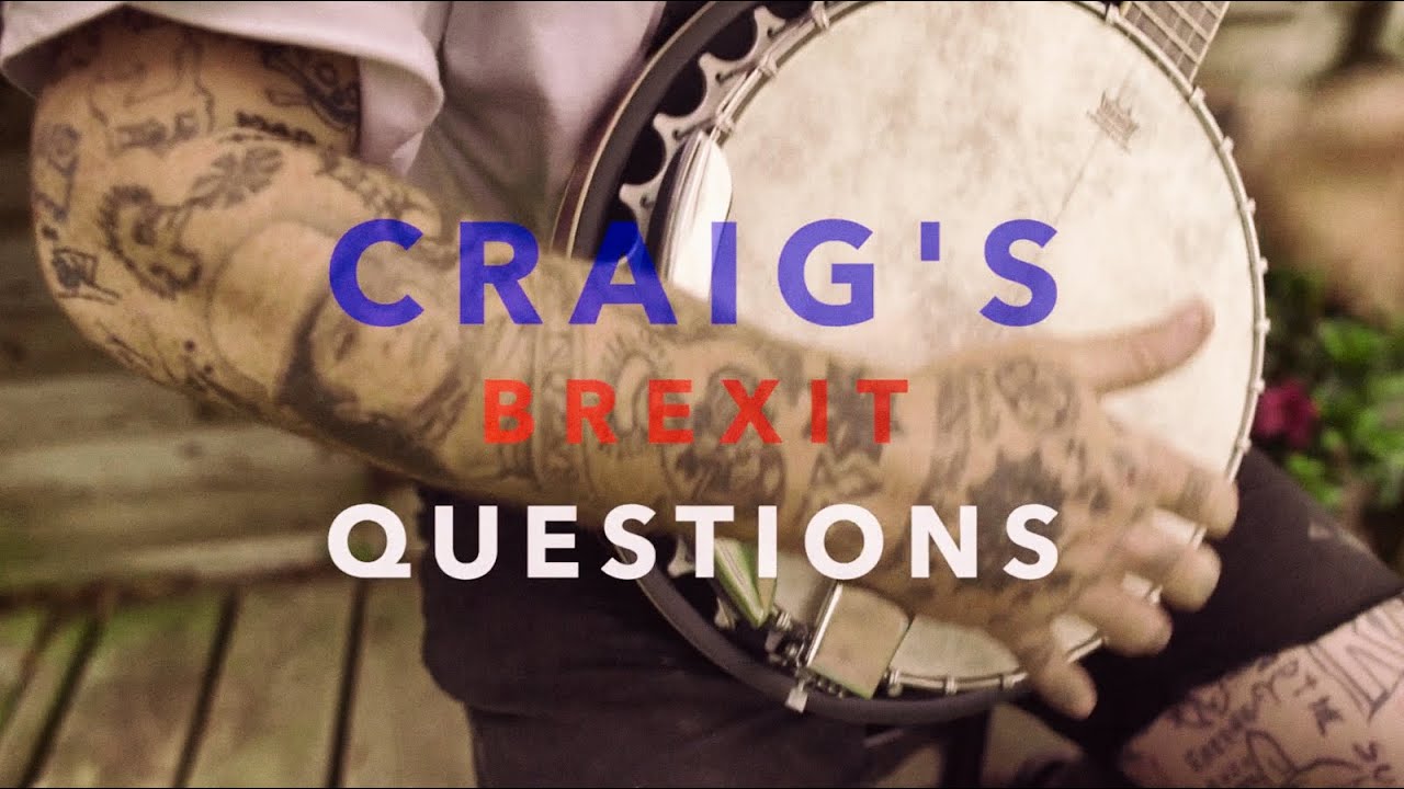 Craig's Brexit Questions