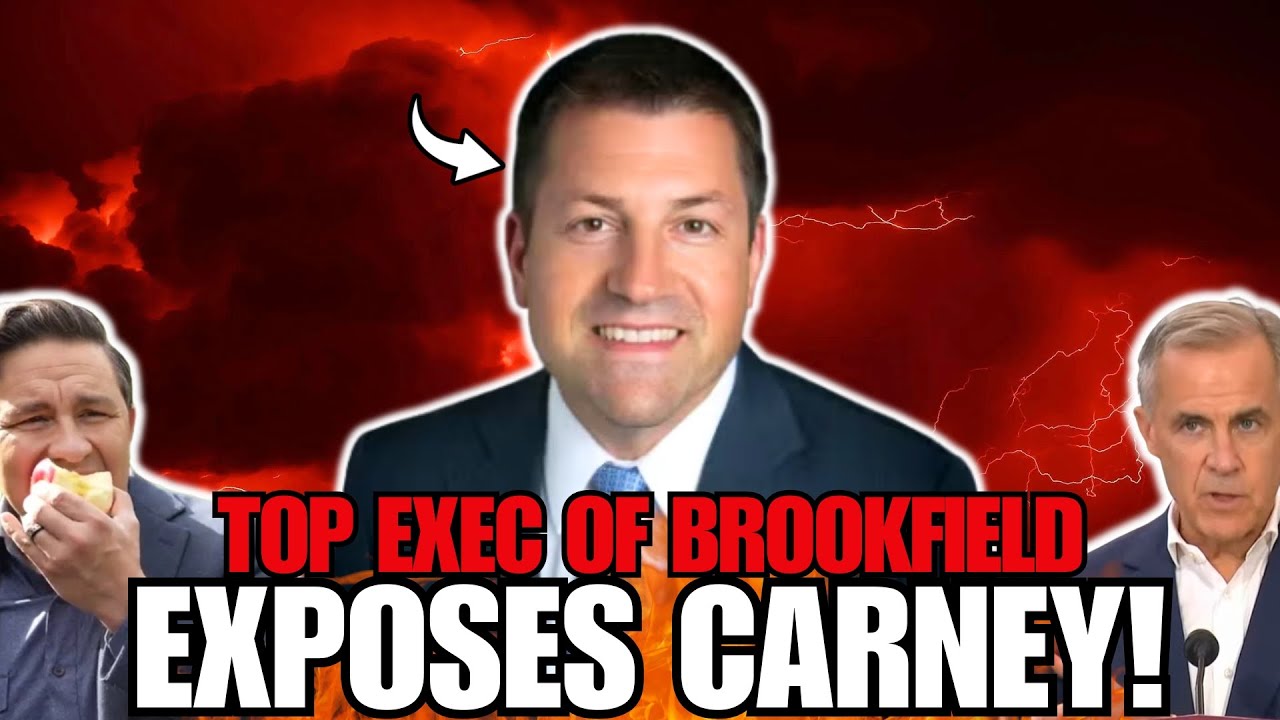 Brookfield Top Executive REVEALS Carney's Massive Conflicts Of Interest