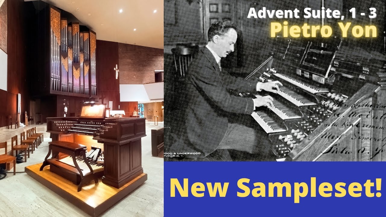 🎶New Sampleset😊 - Lively-Fulcher Organ, Evensong | Hauptwerk VI - Pietro Yon, Avent Suite