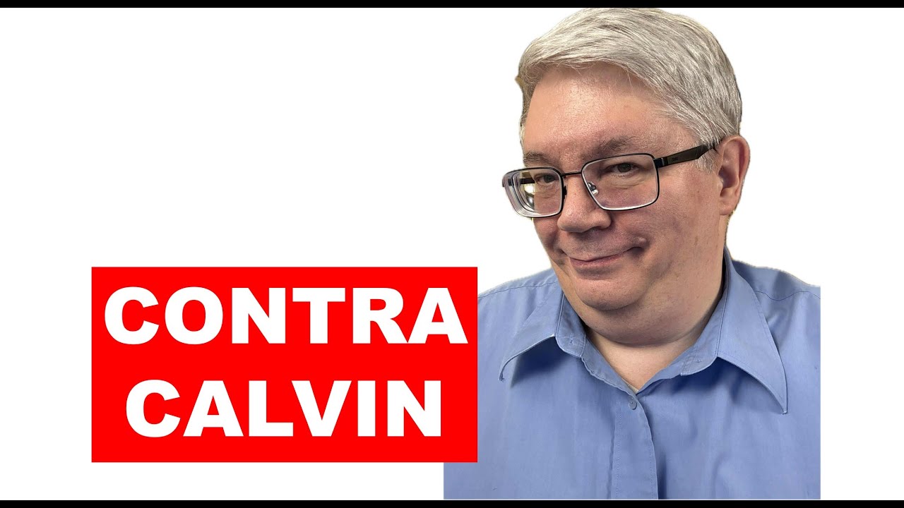 Contra Calvin
