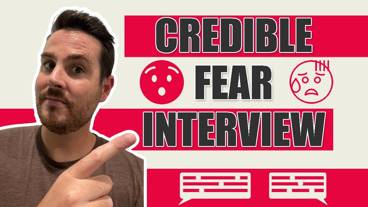 What to Expect at Your Credible Fear Interview (Full Training!)
