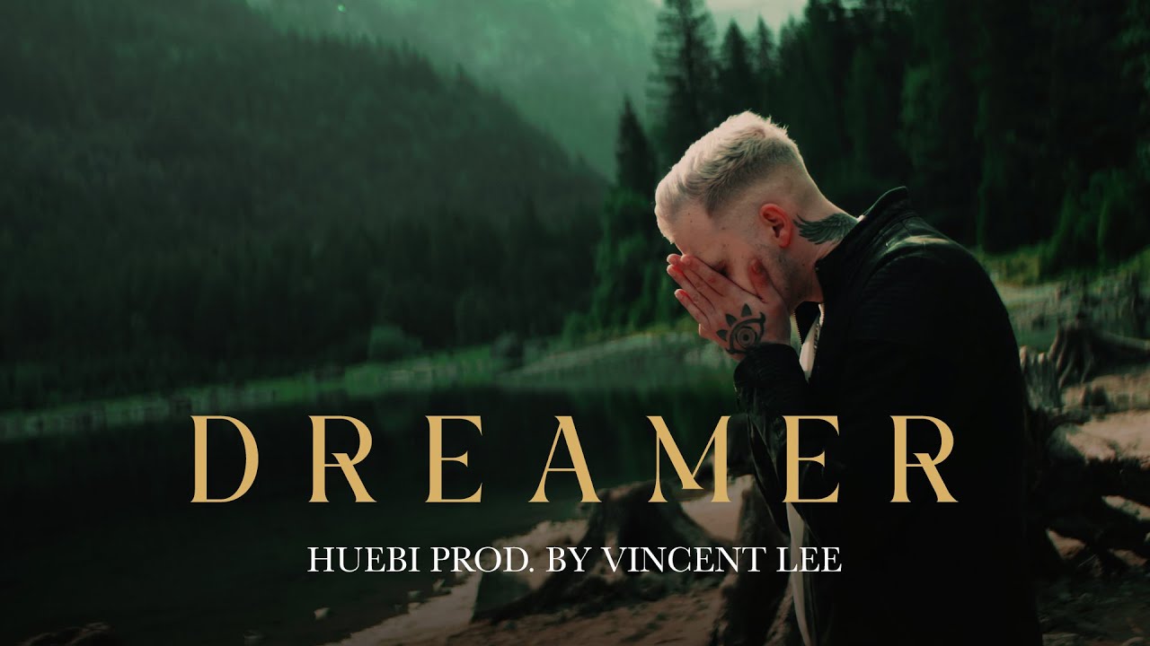 HUEBI - DREAMER (prod. Vincent Lee & Yeno)