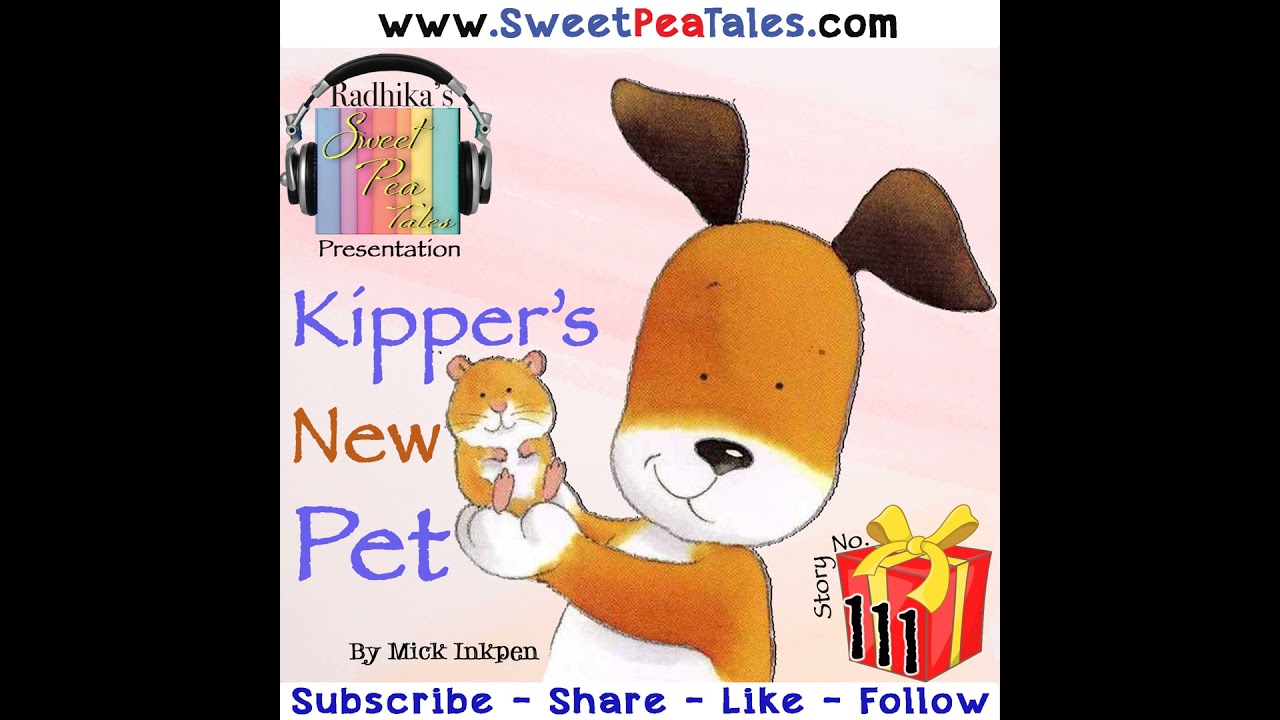 Story No. 111 - Kipper's New Pet