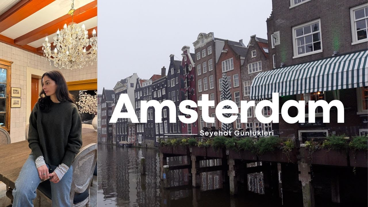 Amsterdam: Çalınan Çantam, Sonsuz Yürüyüşler ve Bolca Matcha!