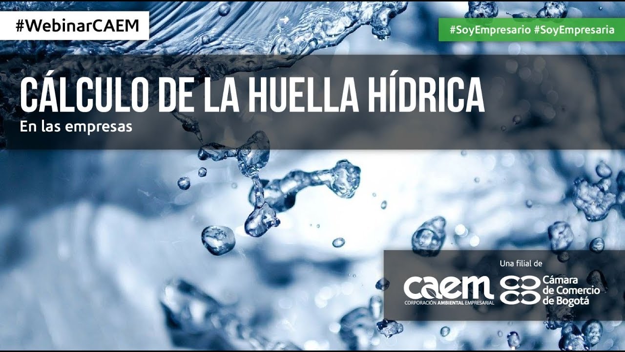#WebinarCAEM / Huella hídrica empresarial
