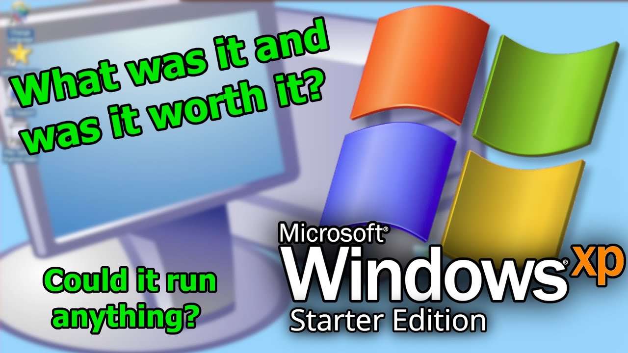 I Tried Windows XP Starter Edition - What is it and is it Usable?