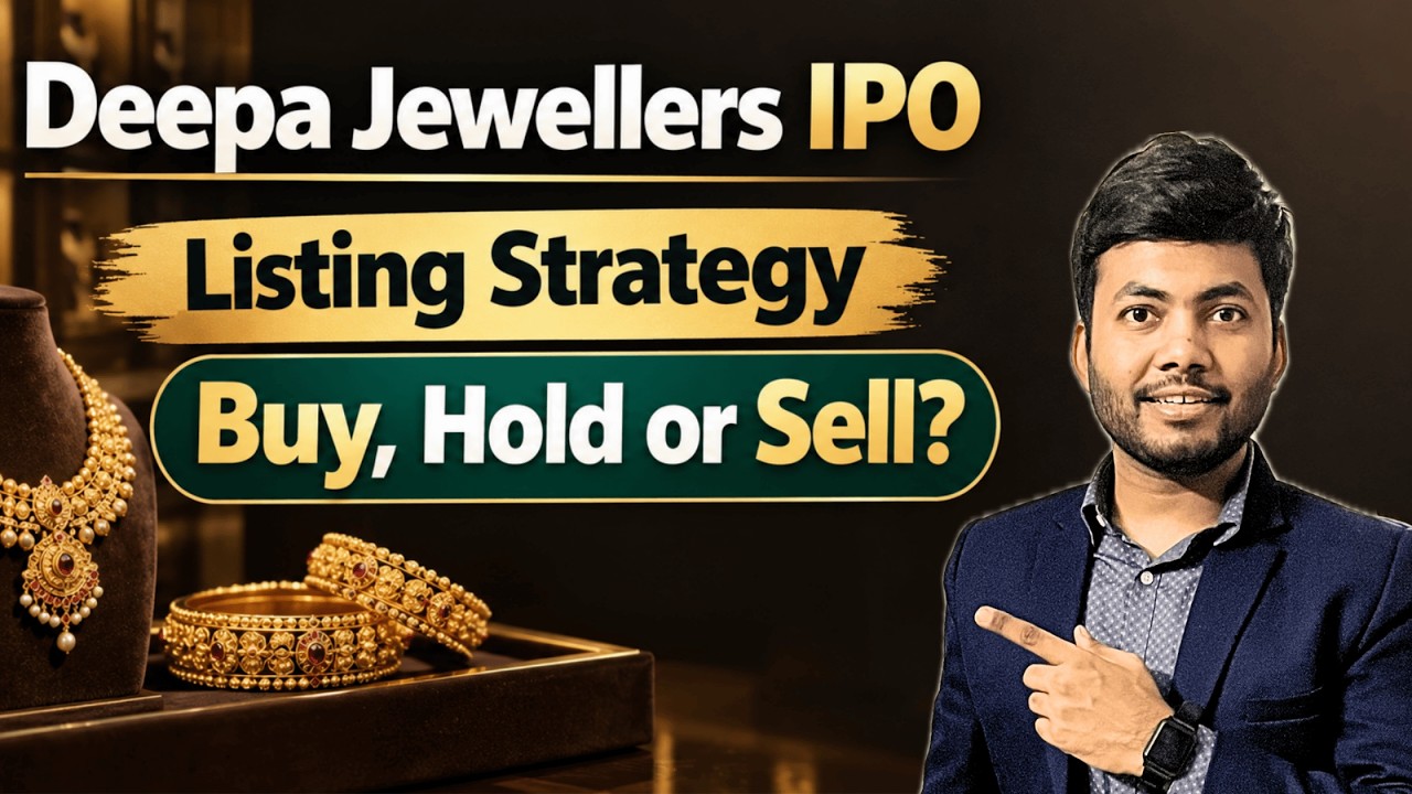 Deepa Jewellers IPO Listing Strategy | Buy, Hold or Sell? | Latest IPO GMP