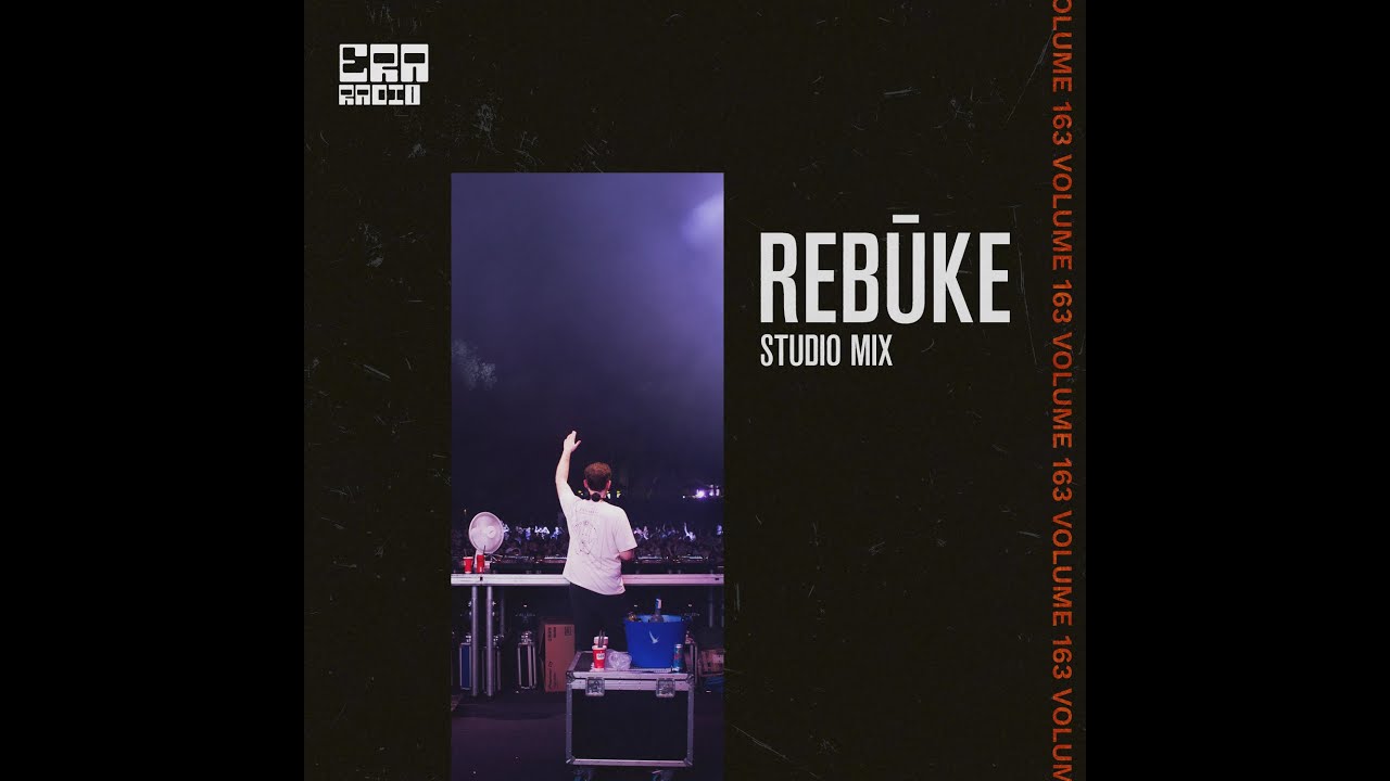 ERA163: Rebūke Studio Mix